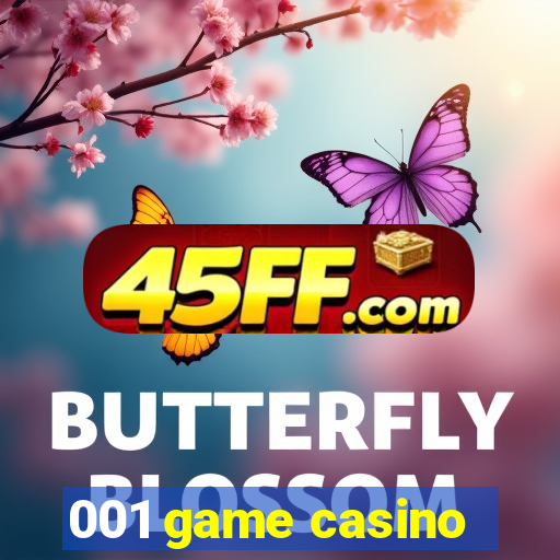 001 game casino